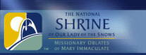The National Shrine of Our Lady of the Snows